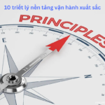 10 triết lý nền tảng vận hành xuất sắc