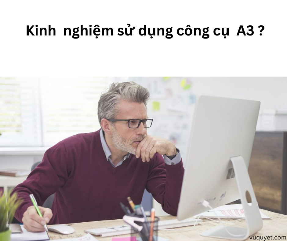 sử dụng công cụ A3